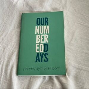 Our Numbered Days Poetry book by Neil Hilborn